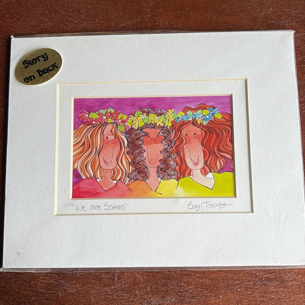 A Print We Are Sisters by Suzy Toronto
